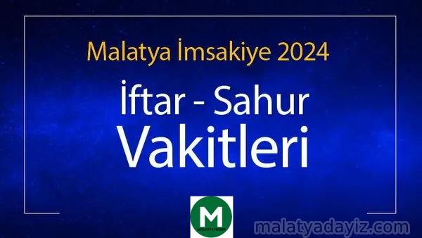 Malatya 2024 Ramazan İmsakiyesi