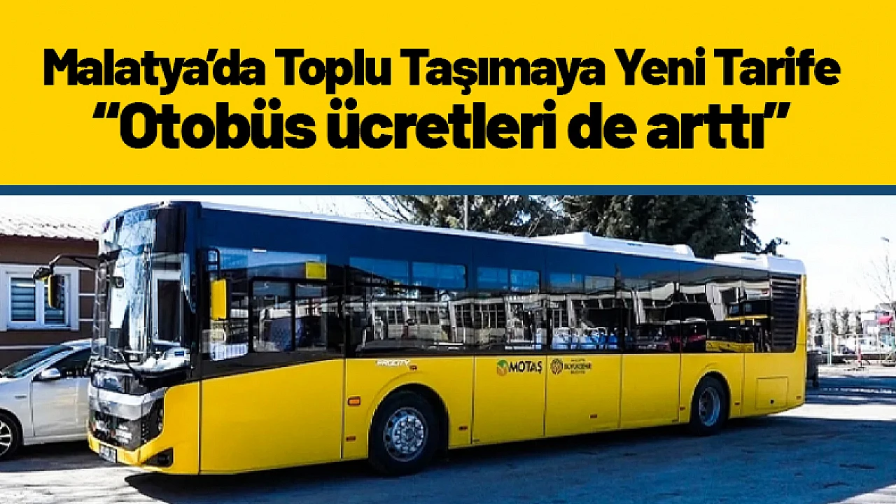 MOTAŞ MALATYA ÜCRET TARİFESİ 2026 GÜNCEL